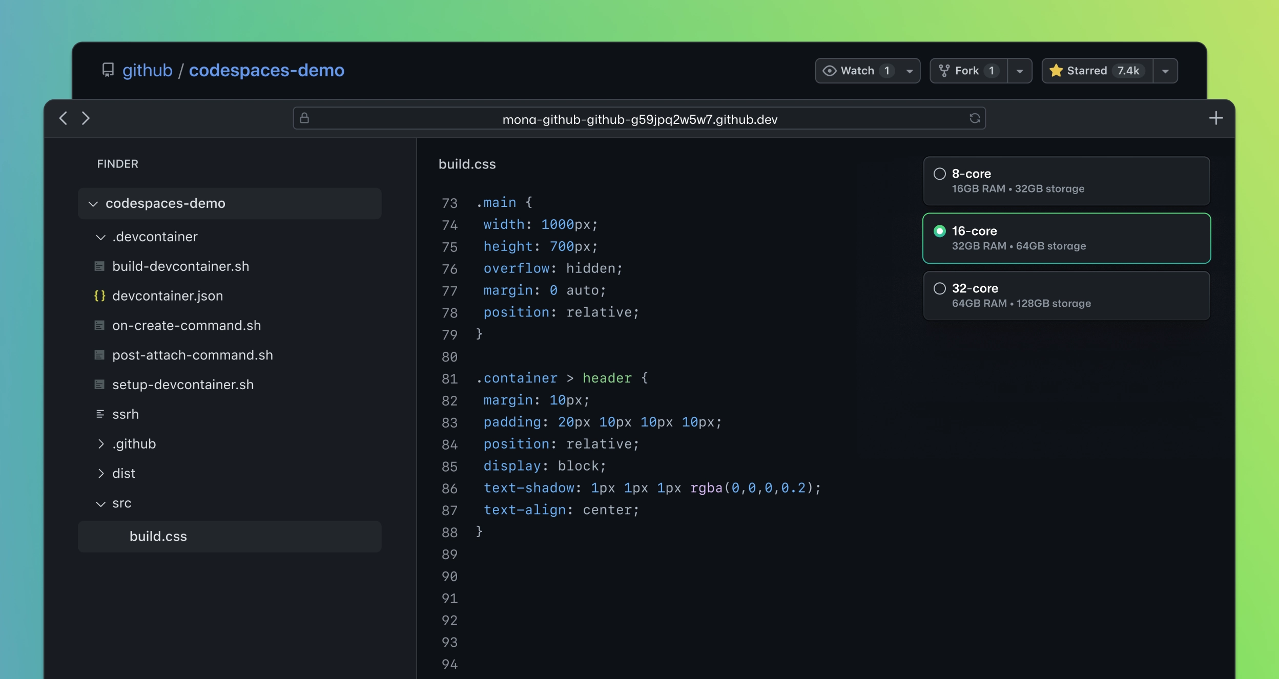 Screenshot of a GitHub Codespaces environment titled 'codespaces-demo.' The interface shows a file explorer on the left side with various files and folders, including .devcontainer, build.css, and setup-devcontainer.sh. The main editor displays the content of the build.css file, with CSS code specifying styles for elements like .main and .container > header. On the right side, a panel allows the user to select a machine configuration, with options for 8-core, 16-core, and 32-core setups, indicating different levels of RAM and storage. The background features a gradient from teal to green.